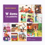Książeczka dla dzieci W domu.i na podwórku