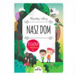 Nasz dom - książka wnętrzarska dla dzieci z okienkami i chomiczkiem