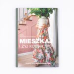 Mieszkaj i żyj kolorowo. Książka o kolorach w domu