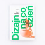 Dizajn na co dzień