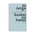 szałas na hałas